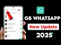 How to Download GB WhatsApp Latest Version 2025 | GB WhatsApp New Update 2025