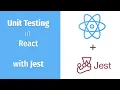 Unit Testing in React with Jest - Mock Snapshots and more