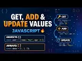 JavaScript Get Set Values Add Update Data Easily