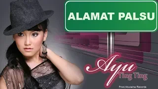 ayu ting ting alamat palsu official music video 