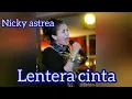 Download Lagu Nicky astrea lentera cinta