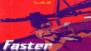 l a x faster visualizer 