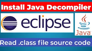 How To Install Java Decompiler in Eclipse IDE JAVA DECOMPILER Read class files in Eclipse