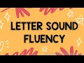 Letter Sound Fluency