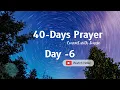 40-Day Prayer - 6