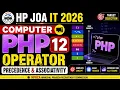 HP JOA IT 2026 COMPUTER 51 PHP 12 Operator Precedence Associativity HPRCA