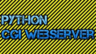Server Side Script Setup - CGI Webserver with Python