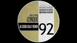 angelo ferreri izinque alessio cala remix 