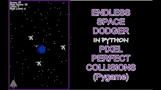 Space Dodge Game in Python Part 4 Pixel Perfect Collisions PyGame