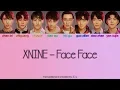 Download Lagu XNINE (X玖少年团) - 颜值说 (Face Face) [Chi/Pinyin/Eng Color Coded Lyrics]