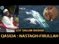 Download Lagu UST SALUM RASHID | NASTAGH-FIRULLAH BEST AUDIO QASWIDA FROM AQAZ.