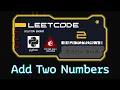 Add Two Numbers LeetCode Python Algorithm Visualization