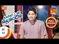 Download Lagu Aadat Se Majboor - आदत से मजबूर  - Ep 10 - Full Episode - 16th October, 2017