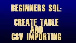 CREATE TABLE and import CSV Using PostgreSQL