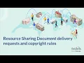Resource Sharing Document delivery requests and copyright rules