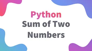 Sum of Two Numbers Using Input Print Function Class 11 12 IP Informatics Practices Python
