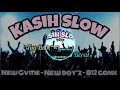 KASIH SLOW - NEW GVME FT NEW BOY'Z