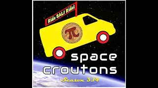 S3E26 Space Croutons 3 Times a Pi Cast