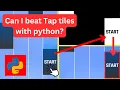 Can I Beat Tap Tiles Game with Python