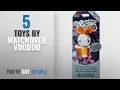 Top 10 Watchover Voodoo Toys 2018 Watchover Voodoo Mariposa Voodoo Novelty