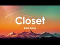 Sara Kays - Closet (Lyrics)