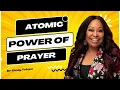 ATOMIC POWER OF PRAYER FULL UNEDITED ANOINTED SPIRITUAL WARFARE DR CINDY TRIMM
