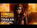 FURIOSA DE LA SAGA MAD MAX TRAILER SUBTITULADO