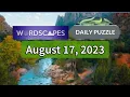Wordscapes Daily Puzzle August 17 2023 gameplay Answers Solution