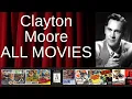 ALL Clayton Moore Movies Ranked by Score Critics Fans