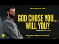 Download Lagu God Chose You… Will You? | Pastor Steven Furtick | Elevation Church