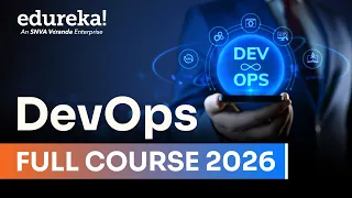 DevOps Full Course 2026 DevOps Tutorial for Beginners AWS Docker Kubernetes Edureka Live