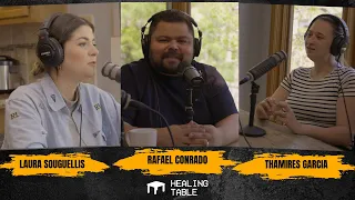 LAURA SOUGUELLIS E THAMIRES GARCIA | HEALING TABLE - EP 01