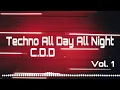 Lagu C.D.D - Techno All Day All Night (Vol. 1)