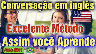 Melhor maneira de entender o #Inglês falado Frases para Conversação- Listening and Speaking. Aula 01