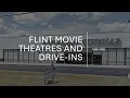 Flint movie theatre and drive in history 1960-1989