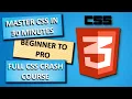 MASTER CSS IN 30 MINUTES CSS CRASH COURSE