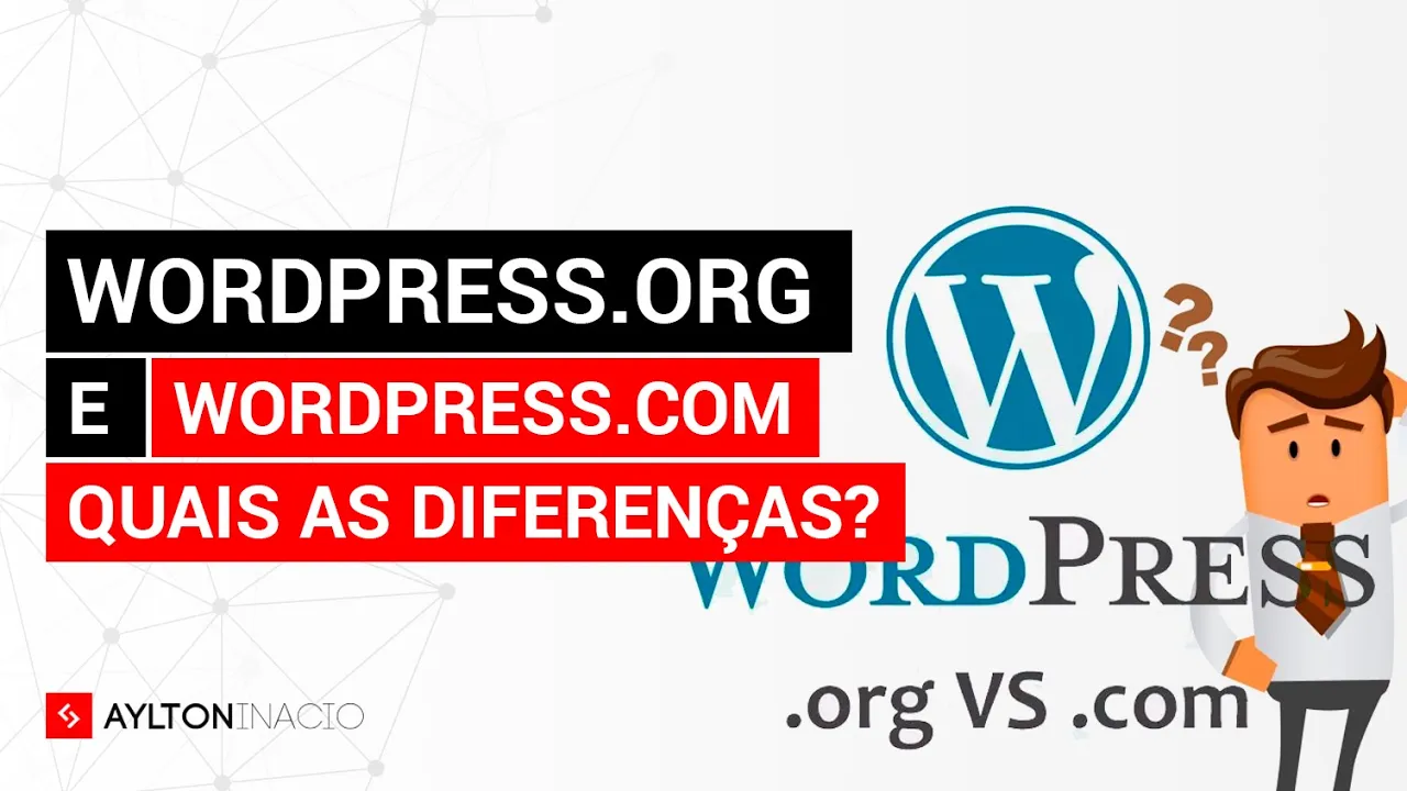 WordPress.org e WordPress.com: Quais as diferenças?