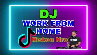 Download DJ Bekerja Di Rumah ( Work From Home ) Jaipong Virall 2020 Remix By Riskon Nrc MP3