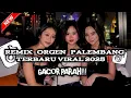 Download Lagu REMIX ORGEN PALEMBANG TERBARU VIRAL 2025 DJ GENDING SRIWIJAYA TERBARU GACOR PARAH‼️