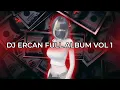 Download Lagu DJ ERCAN FULL ALBUM VOL 1 - ERCAN RIMEX - DANZ WG (edit)