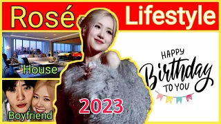 BLACKPINK Rose - Lifestyle Biography Age Net Worth Boyfriend Height Weight 2023