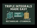 Triple Integrals Cylindrical Coordinates Step-by-Step Volume Examples Calc 3