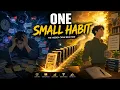 Small Changes Big Impact Life Lessons from the 1 Rule of Focus