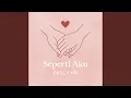 Download Lagu Seperti Aku