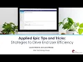 Applied Epic Tips and Tricks - Strategies to Drive End User Efficiency