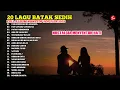 100 Lagu Batak Sedih \u0026 Nostalgia Terbaik – Full Album Nonstop Terpopuler 2025