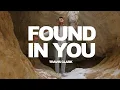 Download Lagu Travis Clark - Found In You (Official Music Video)