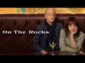ON THE ROCKS Scene at The Academy