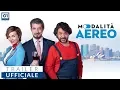 Video di MODALITÀ AEREO (2019) di Fausto Brizzi - Trailer Ufficiale HD