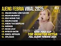 Lagu Ajeng Febria - TOR MONITOR KETUA | ORANG BARU LEBE GACOR | FULL ALBUM AJENG FEBRIA TERBARU 2025